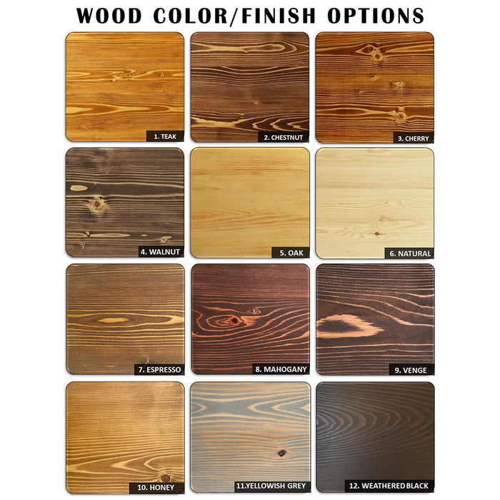 Pine Wood color options: Teak, Chestnut, Cherry, Walnut, Oak, Natural, Espresso, Mahogany, Venge, Honey, Yellowish Grey, Weathered Black